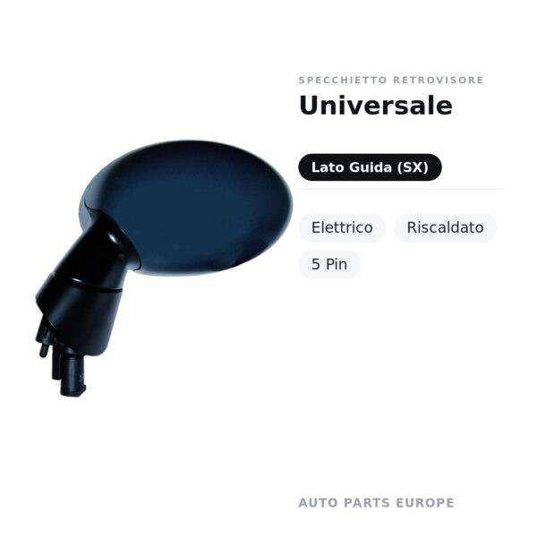 Specchietto Retrovisore Sinistro Universale – Elettrico, Riscaldato, 5 Pin – foto 2