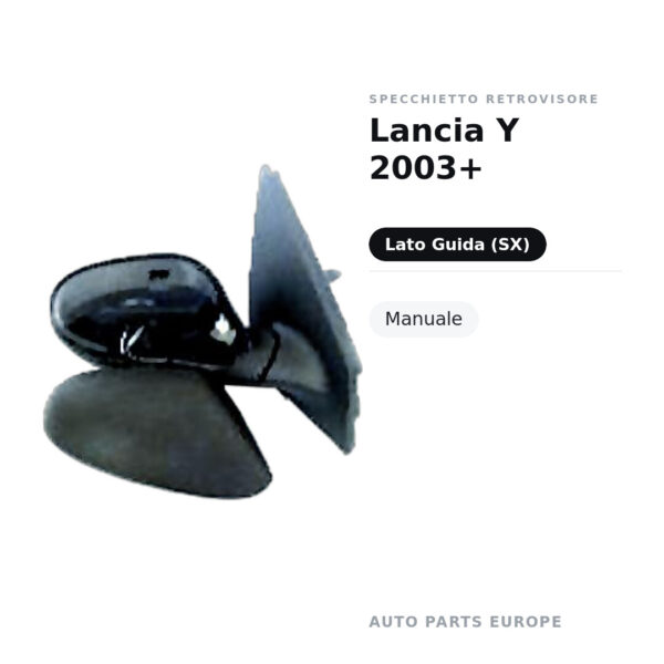 Specchietto Retrovisore Sinistro Lancia Y 2003+ – Manuale – foto 2