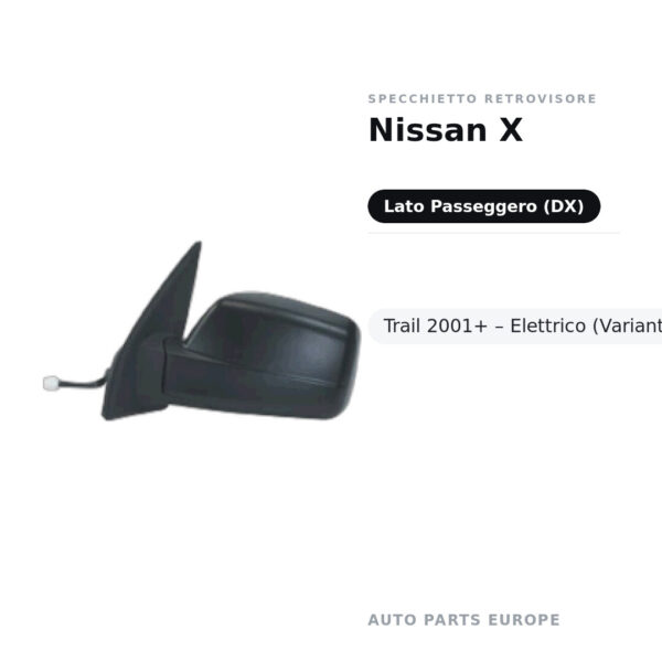 Specchietto Retrovisore Destro Nissan X-Trail 2001+ – Elettrico (Variante A) – foto 2