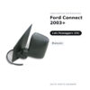 Specchietto Retrovisore Destro Ford Connect 2003+ – Manuale – foto 2