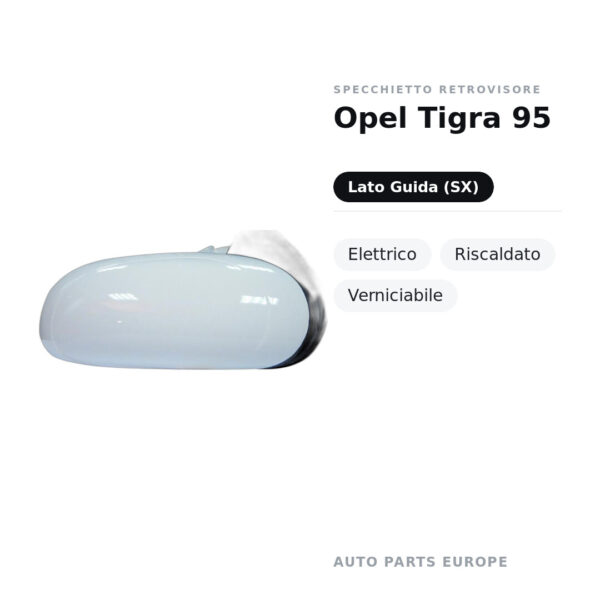 Außenspiegel Links Opel Tigra 95 – Elektrisch, Beheizt, Lackierbar – Bild 2