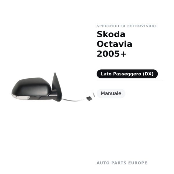 Außenspiegel Rechts Skoda Octavia 2005+ – Manuell – Bild 2