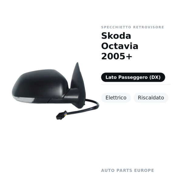 Specchietto Retrovisore Destro Skoda Octavia 2005+ – Elettrico, Riscaldato – foto 2
