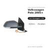 Specchietto Retrovisore Destro Volkswagen Polo 2005+ – Elettrico, Riscaldato – foto 2