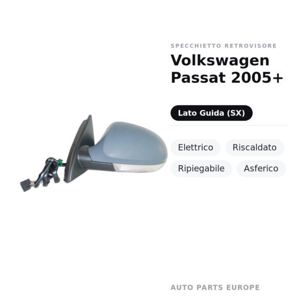 Specchietto Retrovisore Sinistro Volkswagen Passat 2005+ – Elettrico, Riscaldato, Ripiegabile, Asferico – foto 2