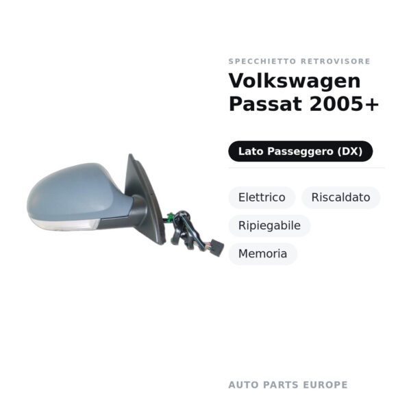 Außenspiegel Rechts Volkswagen Passat 2005+ – Elektrisch, Beheizt, Klappbar, Memory – Bild 2