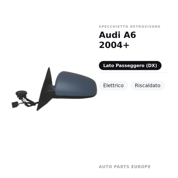 Specchietto Retrovisore Destro Audi A6 2004+ – Elettrico, Riscaldato – foto 2