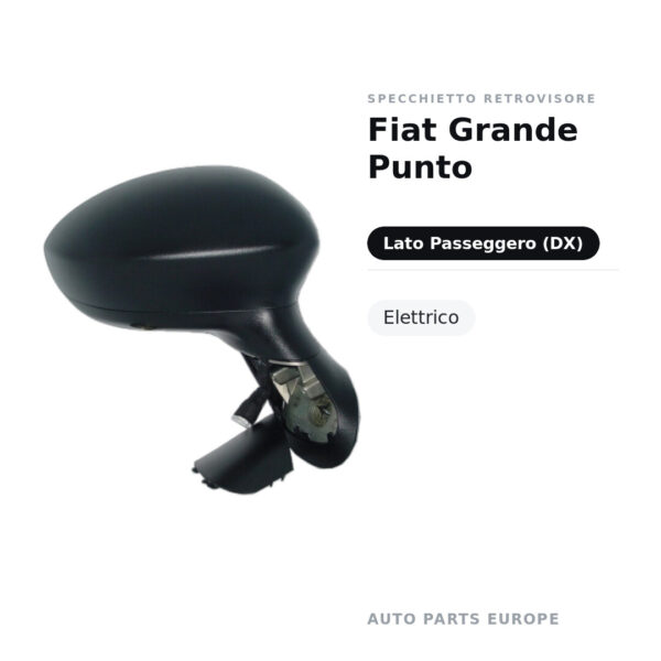 Specchietto Retrovisore Destro Fiat Grande Punto – Elettrico – foto 2