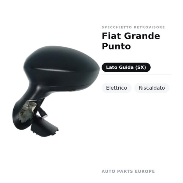 Specchietto Retrovisore Sinistro Fiat Grande Punto – Elettrico, Riscaldato – foto 2