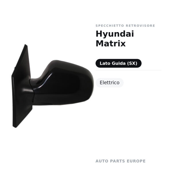 Specchietto Retrovisore Sinistro Hyundai Matrix – Elettrico – foto 2