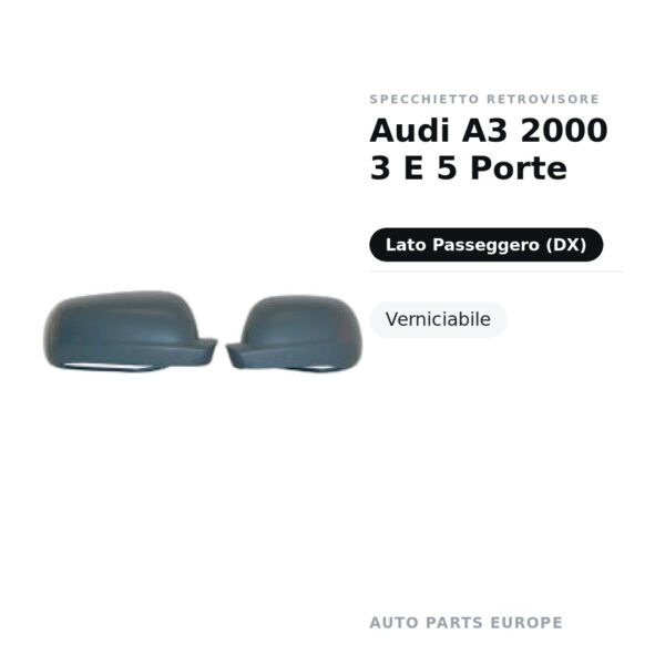 Calotta Specchietto Retrovisore Destro Audi A3 2000 3 E 5 Porte – Verniciabile – foto 2