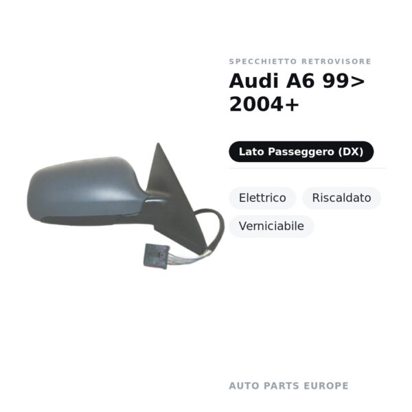 Specchietto Retrovisore Destro Audi A6 99> 2004+ – Elettrico, Riscaldato, Verniciabile – foto 2