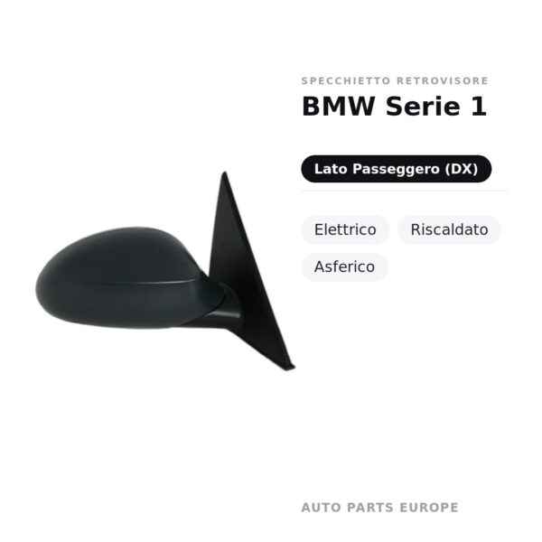 Specchietto Retrovisore Destro BMW Serie 1 – Elettrico, Riscaldato, Asferico – foto 2