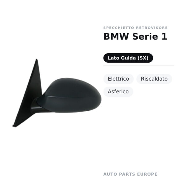 Specchietto Retrovisore Sinistro BMW Serie 1 – Elettrico, Riscaldato, Asferico – foto 2