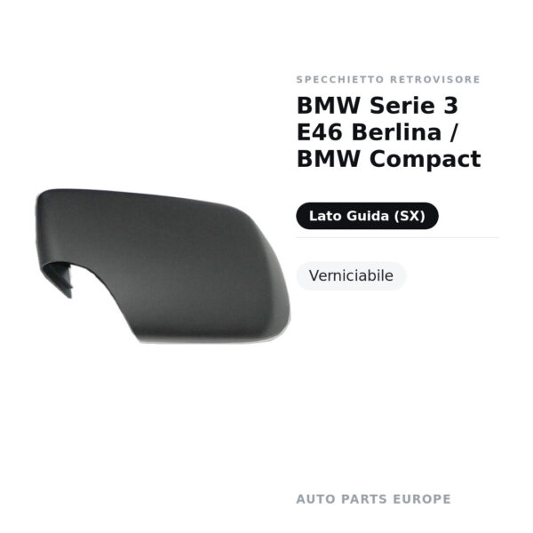 Außenspiegel Links BMW Serie 3 E46 Limousine / BMW Compact – Lackierbar – Bild 2