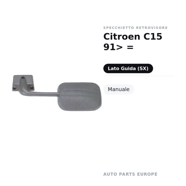 Specchietto Retrovisore Sinistro Citroen C15 91> = – Manuale – foto 2