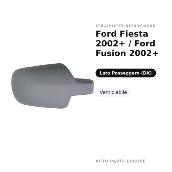 Außenspiegel Rechts Ford Fiesta 2002+ / Ford Fusion 2002+ – Lackierbar – Bild 2