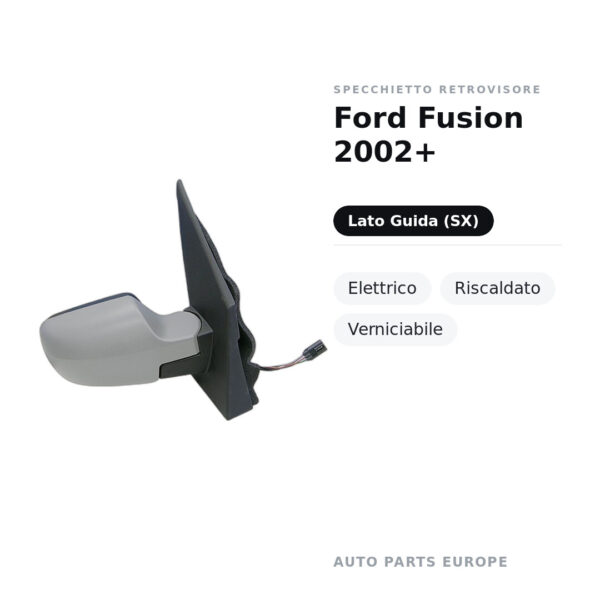 Außenspiegel Links Ford Fusion 2002+ – Elektrisch, Beheizt, Lackierbar – Bild 2