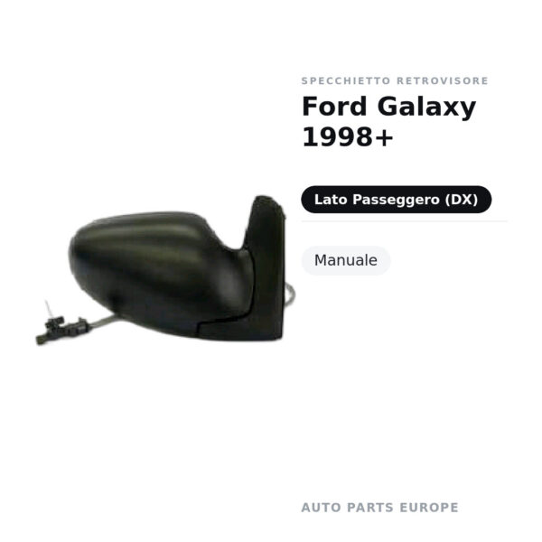 Specchietto Retrovisore Destro Ford Galaxy 1998+ – Manuale – foto 2