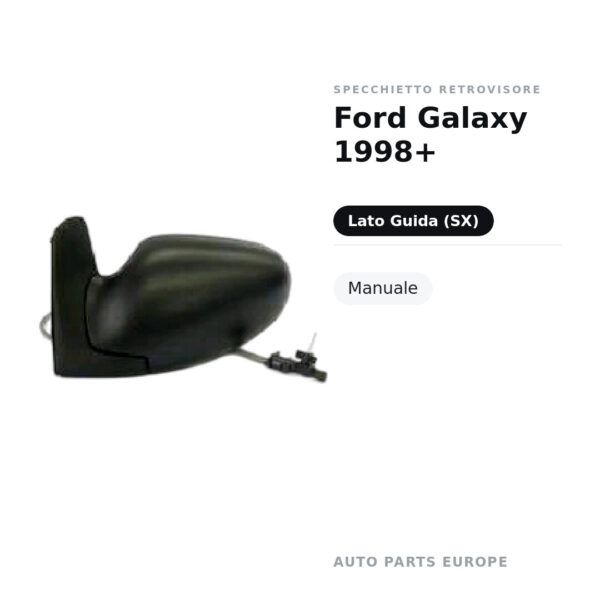 Specchietto Retrovisore Sinistro Ford Galaxy 1998+ – Manuale – foto 2