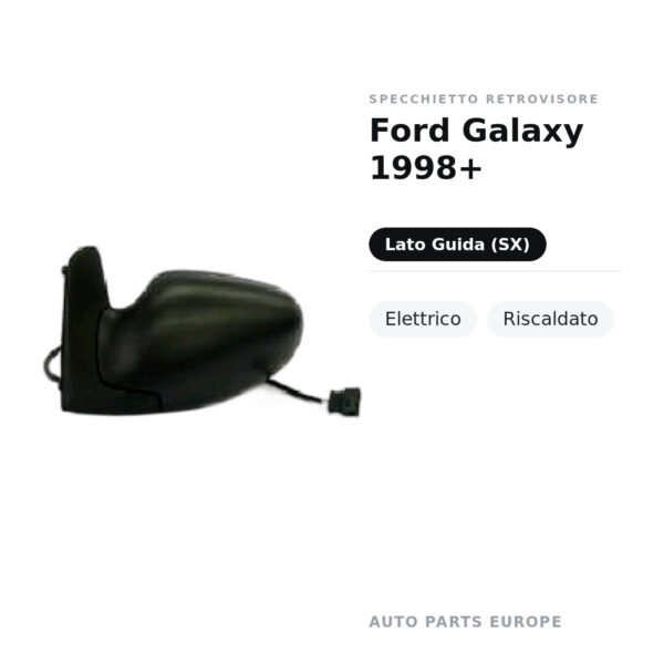 Specchietto Retrovisore Sinistro Ford Galaxy 1998+ – Elettrico, Riscaldato – foto 2