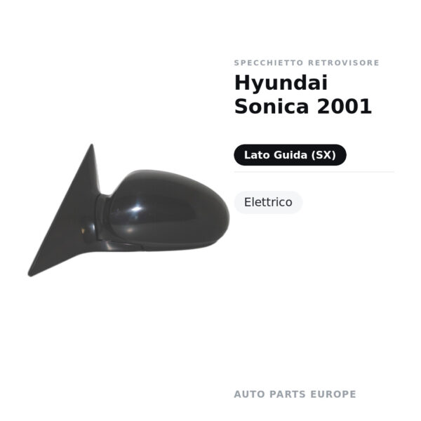 Specchietto Retrovisore Sinistro Hyundai Sonica 2001 – Elettrico – foto 2