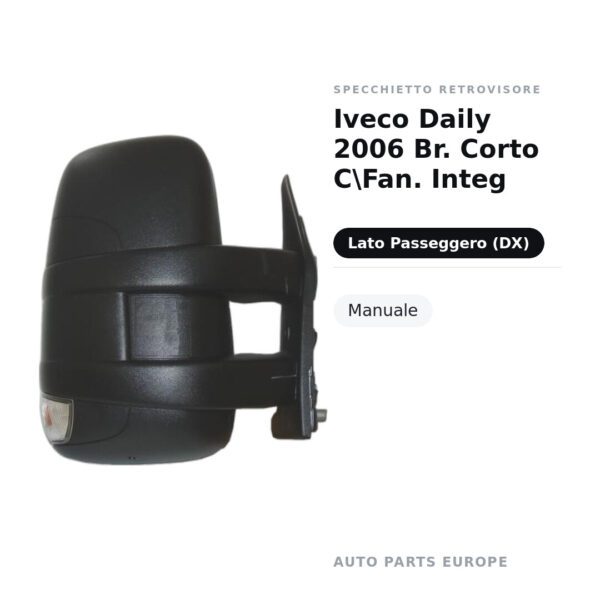 Specchietto Retrovisore Destro Iveco Daily 2006 – Braccio Corto, con Freccia Integrata, Manuale – foto 2