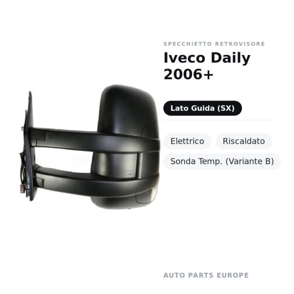 Specchietto Retrovisore Sinistro Iveco Daily 2006+ – Elettrico, Riscaldato, Sonda Temp. (Variante B) – foto 2