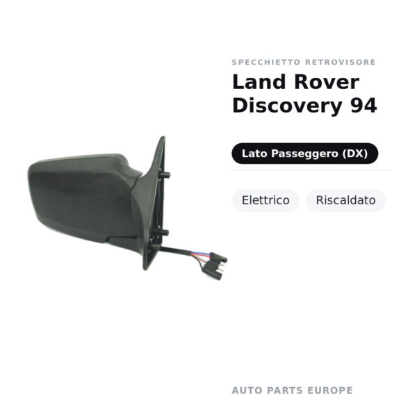 Specchietto Retrovisore Destro Land Rover Discovery 94 – Elettrico, Riscaldato – foto 2