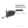 Specchietto Retrovisore Sinistro Land Rover Discovery 94 – Elettrico, Riscaldato – foto 2