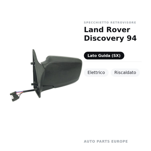 Specchietto Retrovisore Sinistro Land Rover Discovery 94 – Elettrico, Riscaldato – foto 2