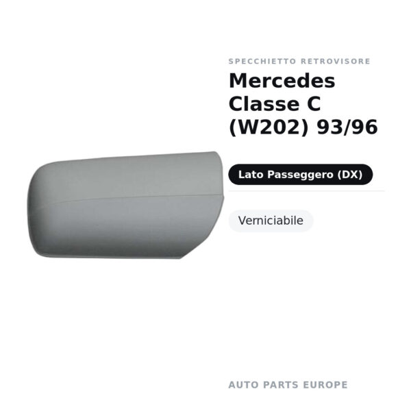 Calotta Specchietto Retrovisore Destro Mercedes Classe C (W202) 93/96 – Verniciabile – foto 2