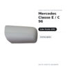 Calotta Specchietto Retrovisore Sinistro Mercedes Classe E / C 96 – Verniciabile – foto 2