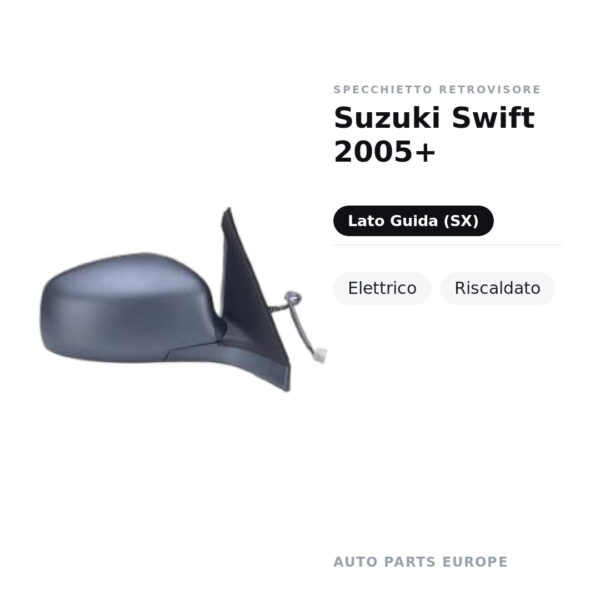 Specchietto Retrovisore Sinistro Suzuki Swift 2005+ – Elettrico, Riscaldato – foto 2