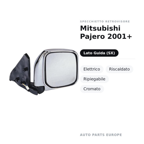 Außenspiegel Links Mitsubishi Pajero 2001+ – Elektrisch, Beheizt, Klappbar, Verchromt – Bild 2