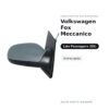 Specchietto Retrovisore Destro Volkswagen Fox Meccanico – Verniciabile – foto 2