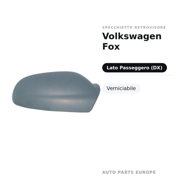 Außenspiegel Rechts Volkswagen Fox – Lackierbar – Bild 2