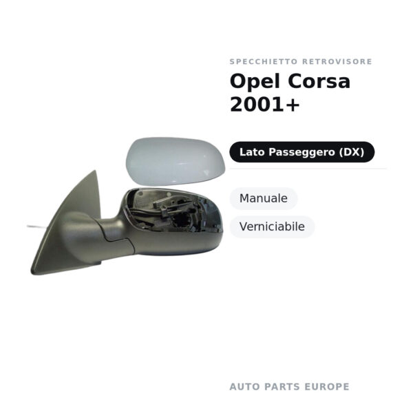 Specchietto Retrovisore Destro Opel Corsa 2001+ – Manuale, Verniciabile – foto 2