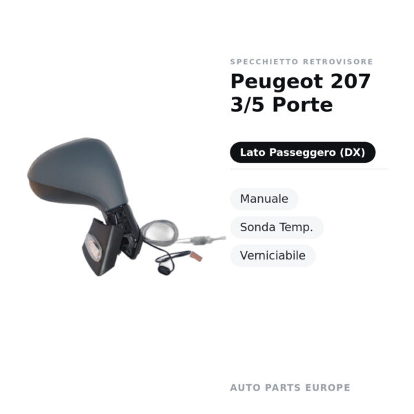 Außenspiegel Rechts Peugeot 207 3/5 Türen – Manuell, Temperatursensor, Lackierbar – Bild 2