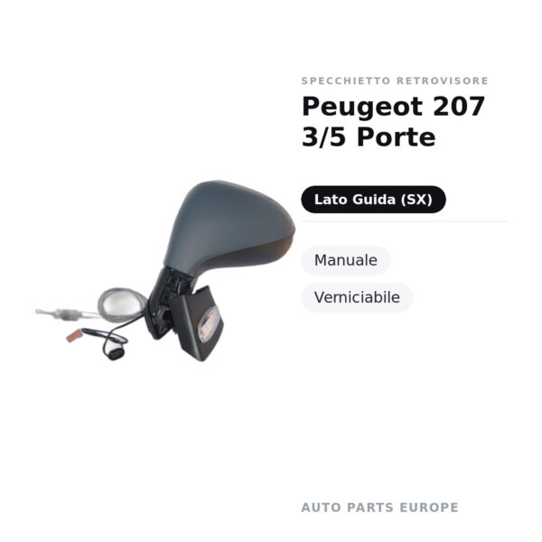 Außenspiegel Links Peugeot 207 3/5-Türer – Manuell, Lackierbar – Bild 2