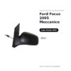 Specchietto Retrovisore Sinistro Ford Focus 2005 Meccanico – Nero – foto 2