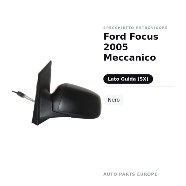 Specchietto Retrovisore Sinistro Ford Focus 2005 Meccanico – Nero – foto 2