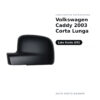 Calotta Specchietto Retrovisore Sinistro Volkswagen Caddy 2003 Corta Lunga – Nera – foto 2