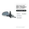 Specchietto Retrovisore Destro Volkswagen Jetta 2005+ / Volkswagen Golf V S.W 2007+ – Elettrico, Riscaldato, con Freccia
