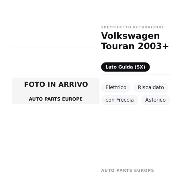 Außenspiegel Links Volkswagen Touran 2003+ – Elektrisch, Beheizbar, mit Blinker, Asphärisch – Bild 2