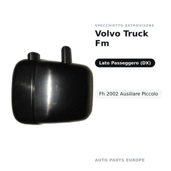 Specchietto Retrovisore Destro Volvo Truck Fm-Fh 2002 Ausiliare Piccolo – foto 2