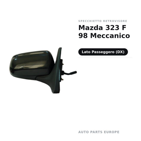 Specchietto Retrovisore Destro Mazda 323 F 98 Meccanico – foto 2