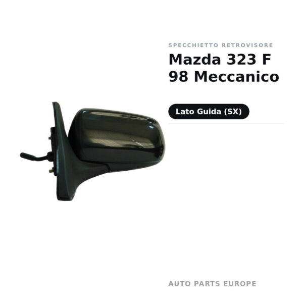 Specchietto Retrovisore Sinistro Mazda 323 F 98 Meccanico – foto 2