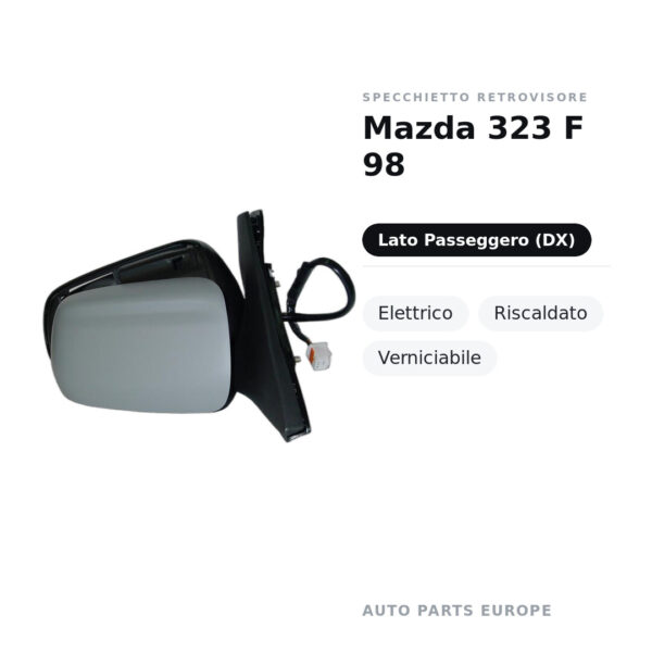 Specchietto Retrovisore Destro Mazda 323 F 98 – Elettrico, Riscaldato, Verniciabile – foto 2