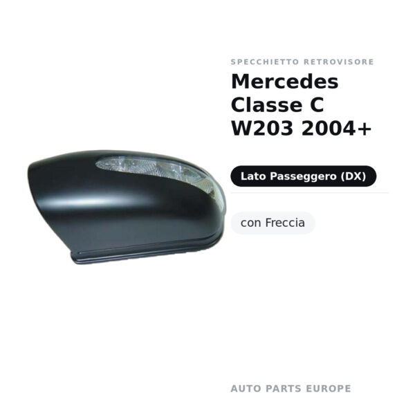 Calotta Specchietto Retrovisore Destro Mercedes Classe C W203 2004+ – Nera, Verniciabile, con foro fanale freccia – foto 2